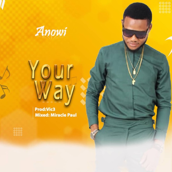 Anowi - Your Way